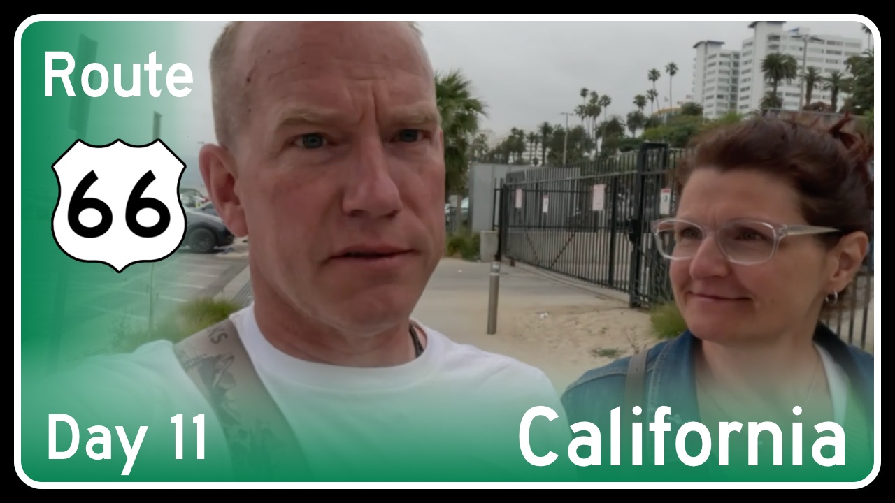 Watch Day 11: San Bernardino to Santa Monica